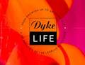 Dyke Life book cover. Dyke Life book cover.
